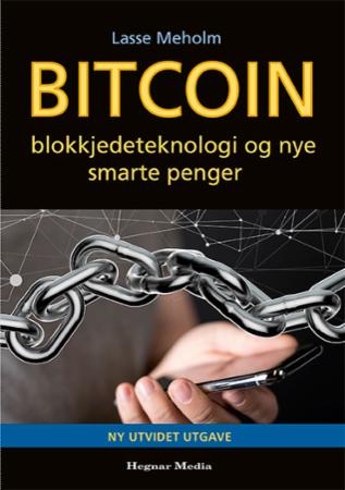 Bitcoin, blokkjedeteknologi og nye smarte penger