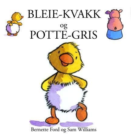Bleie-Kvakk og Potte-Gris