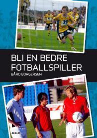 Bli en bedre fotballspiller Pocket-bok av Akilles, med detaljerte bilder og tips for forbedring av fotballferdigheter.