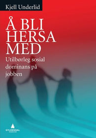 Å bli hersa med