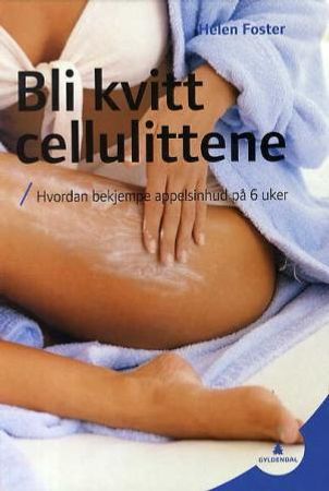 Bli kvitt cellulittene