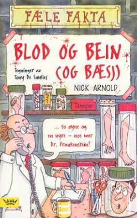 Blod og bein (og bæsj)