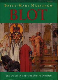 Blot: tro og offer i det forkristne Norden