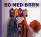 Bo med barn