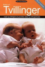 Boken om tvillinger, 0-10 år : myter og virkelighet om graviditet, fødsel o…