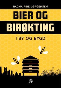 Bier og birøkting i by og bygd