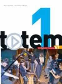 Totem 1 A1: Méthode de français