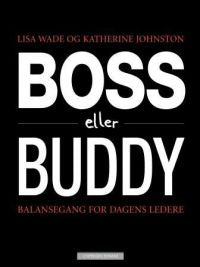 Boss eller buddy: balansegang for dagens ledere