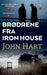 Brødrene fra Iron House