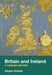 Britain and Ireland: A Concise History