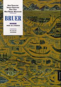 Bruer; norsk språk og litteratur