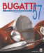 Bugatti 57 - The Last French Bugatti