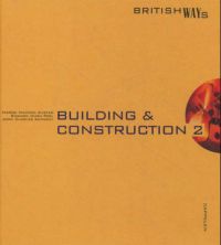 Building and construction 2; British ways