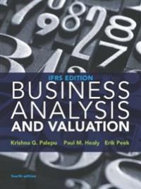 Business Analysis and Valuation: IFRS Edition