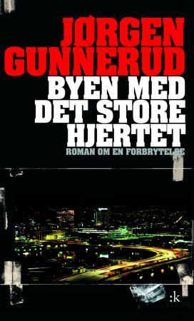 Byen med det store hjertet