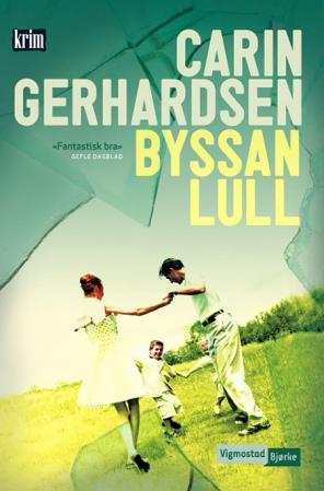 Innbydende bilde av krimbok "Byssan lull" av Forlaget Vigmostad & Bjørke AS, innbundet utgave med mørk omslagsdesign.