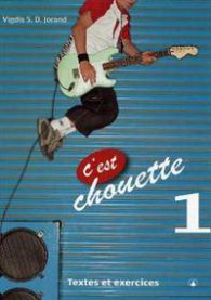 C'est chouette fransk for ungdomstrinnet