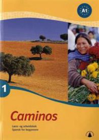 Caminos 1: lære- og arbeidsbok : spansk for begynnere