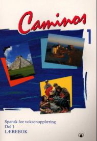 Caminos 1: spansk for voksenopplæring, nybegynnere