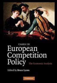 Bokomslag for "Cases in European Competition Policy" av Cambridge University Press, med økonomisk analyse og konkurransesaker.