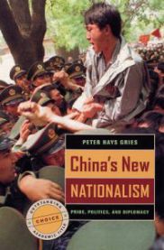 China's New Nationalism: Pride, Politics, And Diplomacy