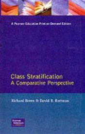 Class stratification: a comparative perspective