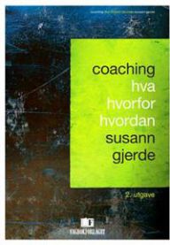 Coaching: hva - hvorfor - hvordan