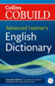 Collins COBUILD advanced learner's English dictionary