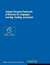 Common European Framework of Reference for Languages: Learning, Teaching, Ass…