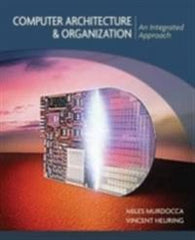 Computer architecture and organization: an integrated approach