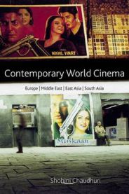 Contemporary World Cinema: Europe, the Middle East, East Asia And South Asia