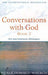 Conversations with God 2: An Uncommon Dialogue