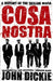 Cosa Nostra: A History of the Sicilian Mafia