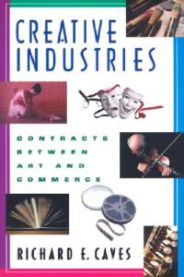 Bokomslag for Creative Industries: Contracts Between Art and Commerce av Harvard University Press, viser kunstrelaterte kontrakter og økonomi.