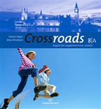 Crossroads 8A: elevbok lettlest,engelsk for ungdomstrinnet