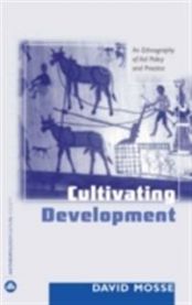 Bokomslag for "Cultivating Development: An Ethnography of Aid Policy and Practice" av Pluto Press, politikkutgave i lommeformat