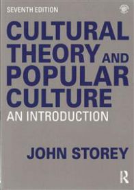 Cultural Theory and Popular Culture: An Introduction