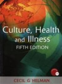 Culture, Health, and Illness