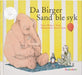Da Birger Sand ble syk