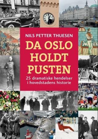 Da Oslo holdt pusten