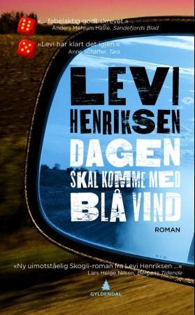 Dagen skal komme med blå vind: roman