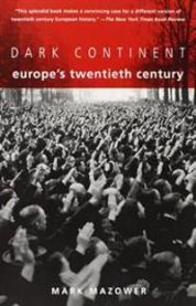 Dark continent: Europe's twentieth century