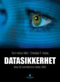 Datasikkerhet : ikke bli svindlerens neste offer