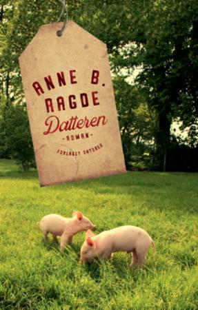 Omslagsbilde av romanen Datteren innbundet bok utgitt av Forlaget Oktober, viser en illustrasjon med tittel og forfatter.