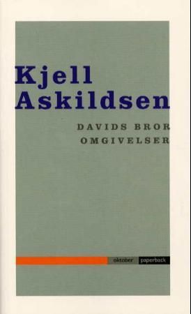 Davids bror : roman ; Omgivelser
