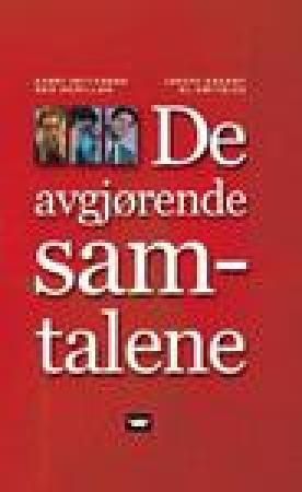 De avgjørende samtalene