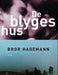 De blyges hus