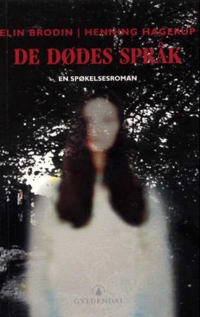 De dødes språk: en Spøkelsesroman