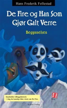 De fire og han som gjør galt verre