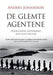 De glemte agentene
